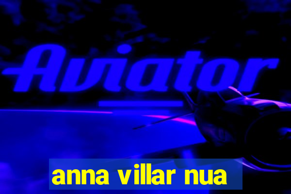 anna villar nua
